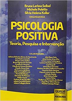 Livro Psicologia Positiva - Teoria, Pesquisa e Intervencao - Seibel/poletto/kolle