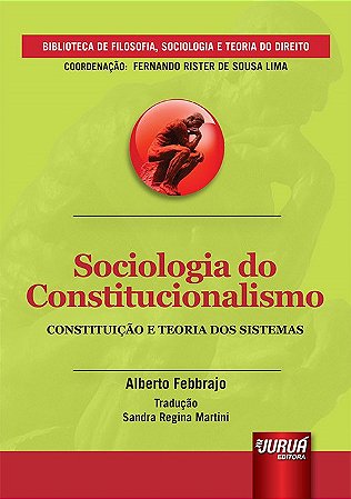 Livro Sociologia do Constitucionalismo - Constituicao e Teoria dos Sistemas - Febbrajo