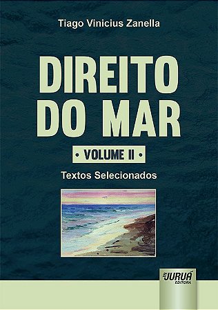 Livro Direito do Mar -vol.ii - Zanella