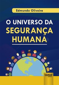 Livro Universo da Seguranca Humana, O - Oliveira