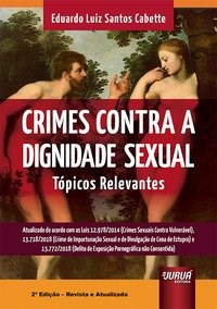 Livro Crimes contra a Dignidade Sexual - Topicos Relevantes - Cabette