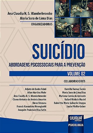 Livro Suicídio: Abordagens Psicossociais para a Prevenção: Vol. 2 - Wanderbroocke