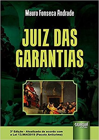 Livro Juiz das Garantias - Andrade