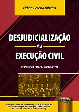 Livro Desjudicialização da Execução Civil  Ribeiro