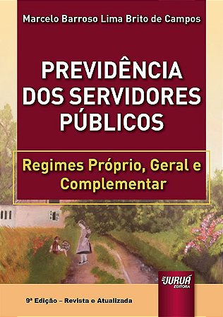Livro Previdencia dos Servidores Publicos - Campos