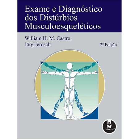 Livro Exame e Diagnosticos dos Disturbios Musculoesquele - Castro