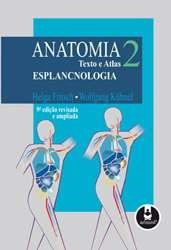 Livro Anatomia: Texto e Atlas Vol 2 Esplancnologia