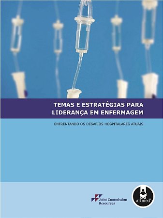 Livro Temas e Estrategias para Lideranca em Enfermagem - Enfrentando os Desafios - Resources