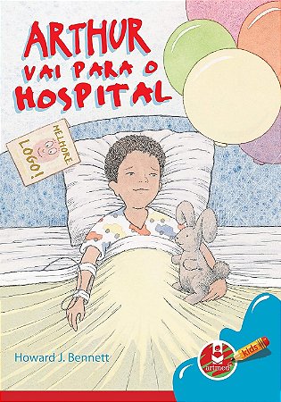 Livro Arthur Vai para o Hospital - Bennett