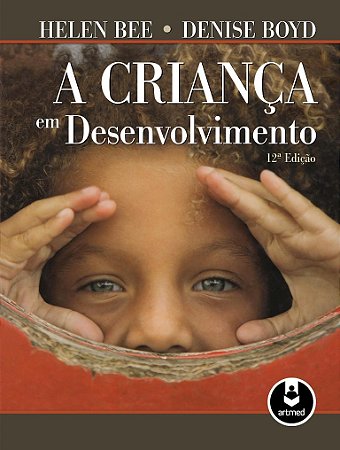 Livro Criança em Desenvolvimento - Bee - Artmed