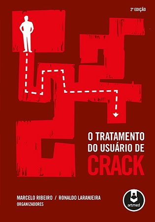 Livro O Tratamento do Usuário de Crack - Ribeiro