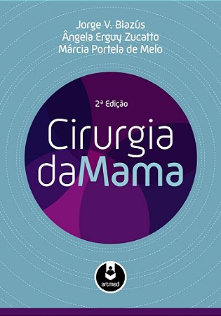 Livro Cirurgia da Mama  Biazus