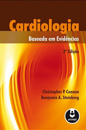 Livro Cardiologia Baseada em Evidências - Cannon