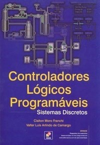 Livro Controladores Lógicos Programáveis: Sistemas Discretos Franchi