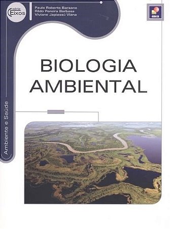 Livro Biologia Ambiental - Serie Eixos - Barsano