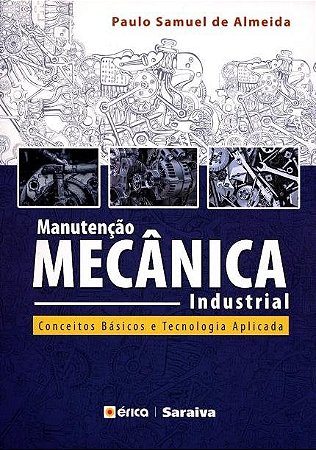 Livro Manutenção Mecânica Industrial