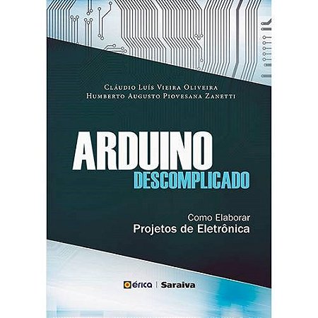 Livro Arduino Descomplicado: Oliveira