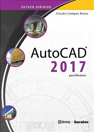 Livro Estudo Dirigido AutoCAD 2017  Para Windows