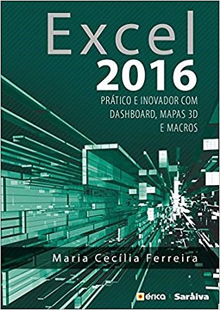Livro Excel 2016 - Ferreira - Érica