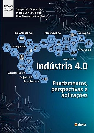 Livro Indústria 4.0:  Fundamentos, perspectivas e aplicações