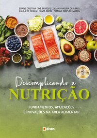 Livro Descomplicando a nutrição - Matos 1º edição