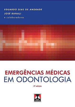 Livro Emergências Médicas em Odontologia Andrade