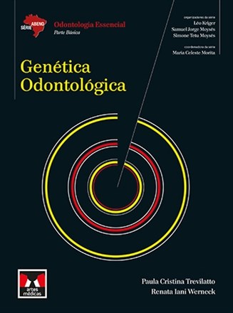 Livro Genetica Odontologica - Trevilatto/werneck