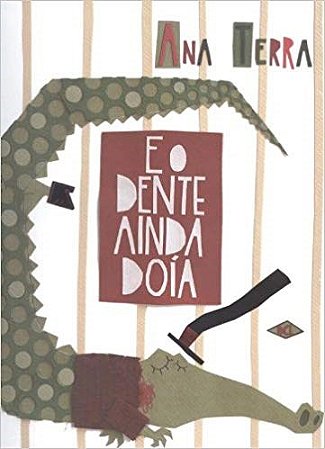 Livro E o Dente Ainda Doia