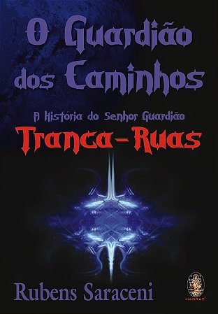 Guardião dos Caminhos - Saraceni - Madras