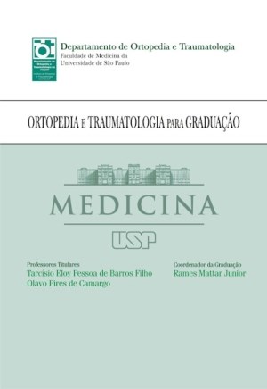 Livro Ortopedia e Traumatologia para Graduacao - Barros Filho/camargo