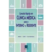 Livro Consulta Rapida em Clinica Medica para o Interno e Residente - Ambati/smith/azer-be