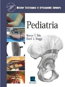 Livro Pediatria - Master Techniq In Orthopaedic Surgery - Tolo/ Skaggs