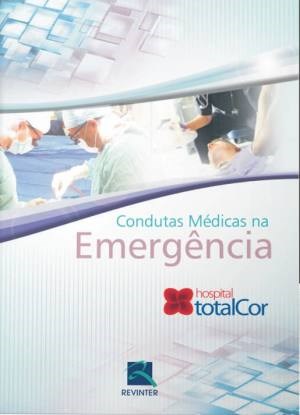 Livro Condutas Medicas Na Emergencia - Mannarino