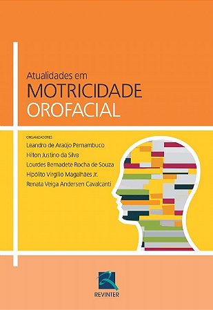 Livro ivro Atualidades em Motricidade Orofacial   Pernambuco