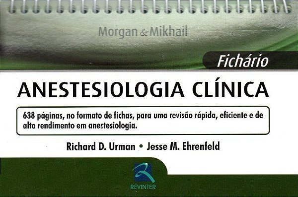 Livro Morgan Fichário Anestesiologia Clínica
