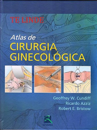 Livro Atlas de Cirurgia Ginecológica - Te Linde - Revinter