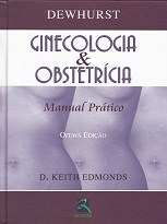 Livro Dewhurst Ginecologia e Obstetrícia: Manual Prático