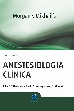 Livro Anestesiologia Clínica - Morgan