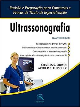 Livro Ultrassonografia: Revisao e Preparacao para Concursos e Provas de Titulo de - Odwin / Fleischer