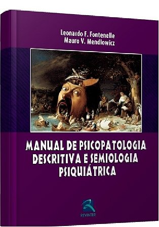 Livro Manual de Psicopatologia Descritiva e Semiologia Psiquiátrica