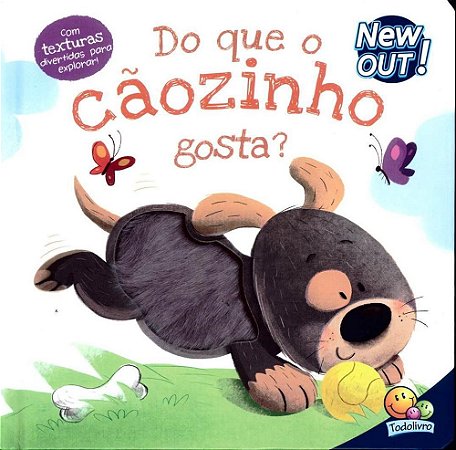 Livro Amiguinhos Adoraveis:do Que O Caozinho Gosta - Mills