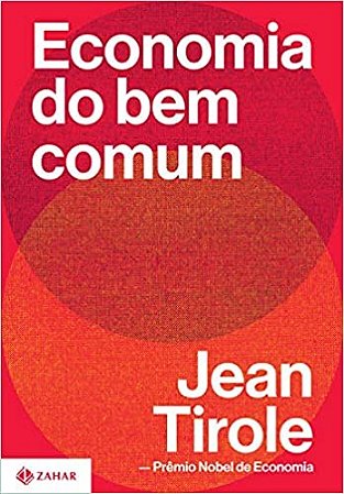 Livro Economia do Bem Comum  Tirole