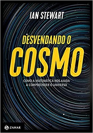 Livro Desvendando o Cosmo - Stewart