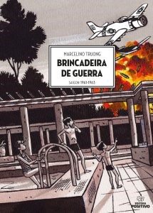 Livro Brincadeira De Guerra - Saigon 1961 - 1963 - Truong