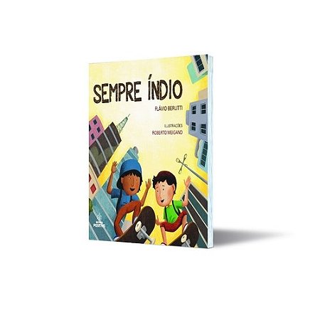 Livro Sempre Indio - Lancamento Adiado - Editora positivo