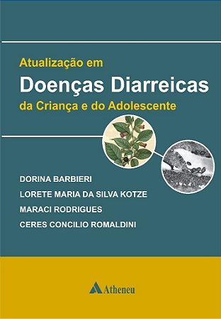 Livro Atualizacao em Doencas Diarreicas da Crianca e do Adolescente - Barbieri/romaldini/r