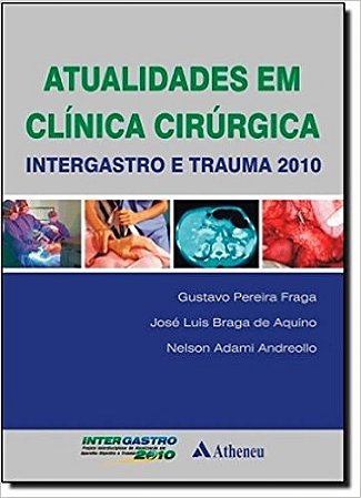 Livro Atualidades em Clínica Cirúrgica - Fraga