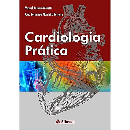 Livro Cardiologia Prática  Moretti