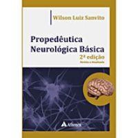 Livro Propedeutica Neurologica Basica - Sanvito