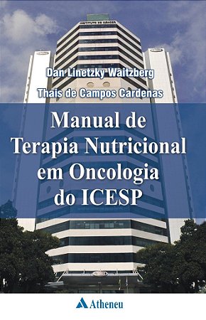 Livro Manual de Terapia Nutricional em Oncologia do ICEP